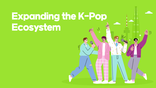 Expanding the K-Pop ecosystem
